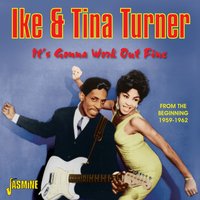 You Should Have Treated Me Right - Tina Turner, Ike Turner