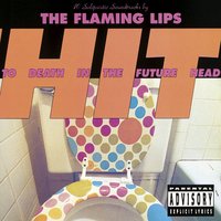 Hold Your Head - The Flaming Lips