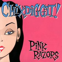 Get Down - Chixdiggit!