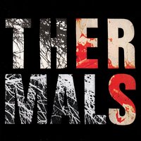 The Howl Of The Winds - The Thermals