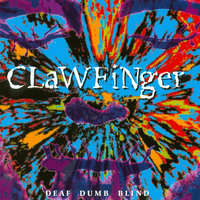 Don´t Get Me Wrong - Clawfinger