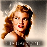 Me and My Fella and My Big Umbrella - Rita Hayworth