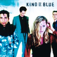 Bitter Blue - Radio Version - Kind Of Blue