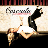 Everytime We Touch - Cascada, Rocco, Bass-T