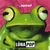 Zapping - Lunapop