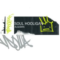 Algebra - Soul Hooligan