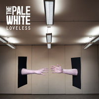 Loveless - The Pale White