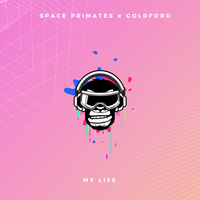 My Life - Space Primates, Goldford
