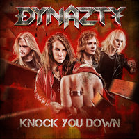 Knock You Down - Dynazty