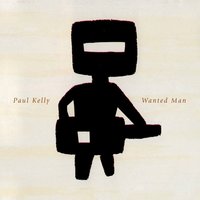 Ball and Chain - Paul Kelly
