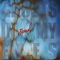 Ghosts in My Eyes - Spiral69