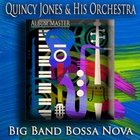 On the Street Where You Live - Quincy Jones & His Orchestra