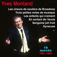 Trois petites notes de musiqué - Yves Montand