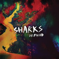 Selfhood - Sharks