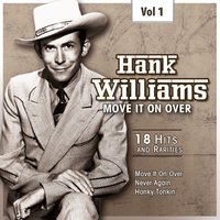 I Don?t Care If Tomorrow Never Comes - Hank Williams, Williams Hank