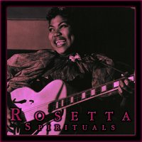 The Lonesome Rock - Sister Rosetta Tharpe