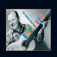 Lavender Blue (Dilly, Dilly) - Burl Ives