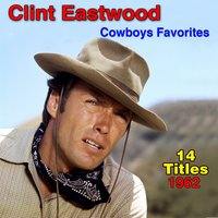 Along the Sante-Fe Trail - Clint Eastwood