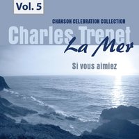 Seul ... depuis toujours - Charles Trenet