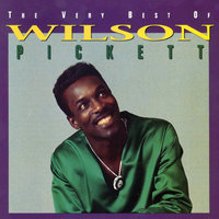 I Found a Love, Pt. 1 - Wilson Pickett Jr.