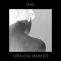 Open - Rhye, Ryan Hemsworth