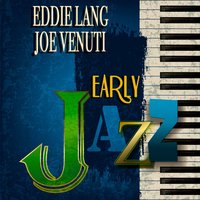 (I'm Looking Over) a Four Leaf Clover - Eddie Lang, Joe Venuti