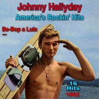 Whole Lotta Shaking' Going' On - Johnny Hallyday