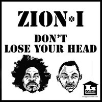 Don't Lose Your Head Remix Clean - Zion I, Too Short