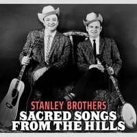 What a Friend (We Have in Jesus) - Stanley Brothers