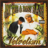 Vamanos - Jay Tee, Baby Bash