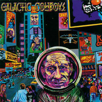 It's Not Over - Galactic Cowboys