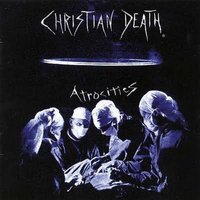 Strapping Me Down - Christian Death