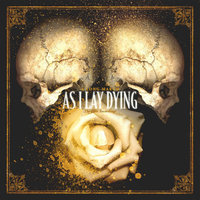 The Voices That Betray Me - As I Lay Dying