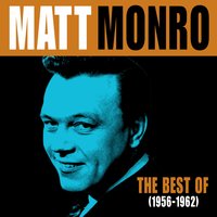 Out of Sight out of Mind - Matt Monro