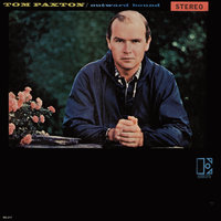Don't You Let Nobody Turn You 'Round - Tom Paxton