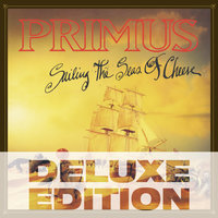 Seas Of Cheese - Primus