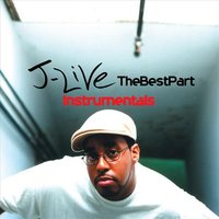 The Best Part - J-Live