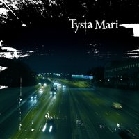 Inte I Väst - Tysta Mari