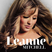 To Love Someone Like You - Leanne Mitchell