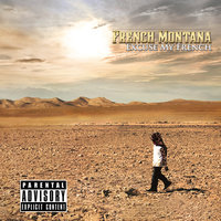 I Told Em - French Montana