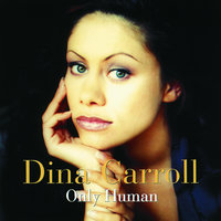 World Come Between Us - Dina Carroll