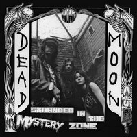 Crazy to the Bone - Dead Moon