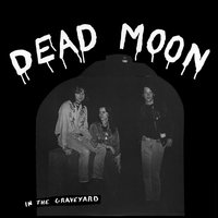 Graveyard - Dead Moon