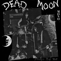 Can't Do That - Dead Moon
