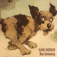 Sally Boulevard - Slow Gherkin