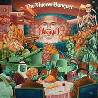 The Thieves Banquet, Pt. 2 - Akala