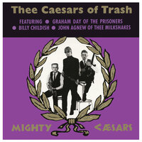 Don't Say It's a Lie - Thee Mighty Caesars