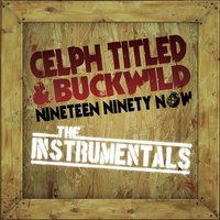 Swashbuckling - Celph Titled, Buck Wild