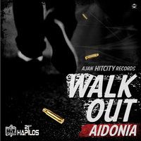 Walk Out - Aidonia