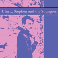 Dark Glasses - Stephen & the Strangers